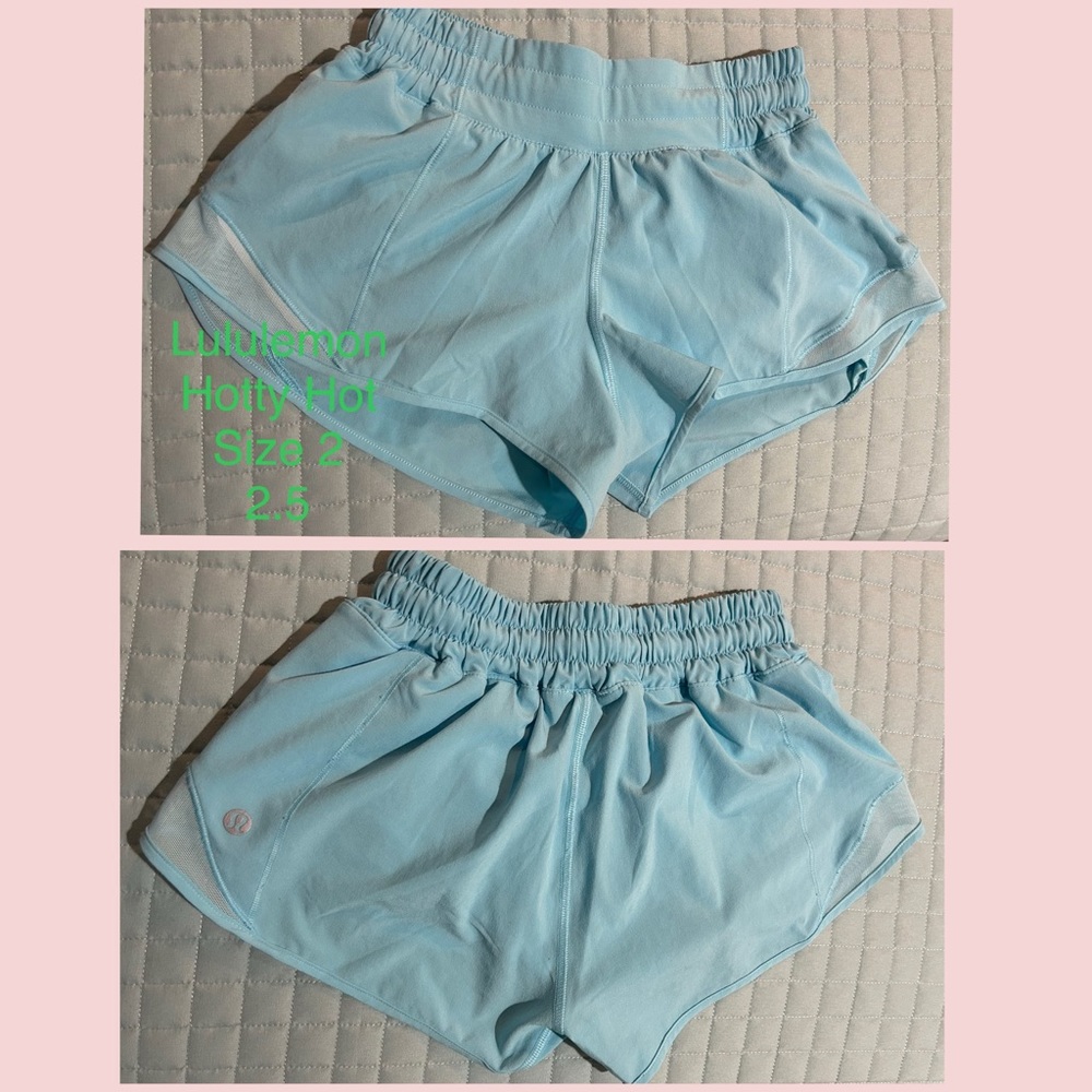 Turquoise Lululemon Hotty Hots Size 2.   2.5 inch length.